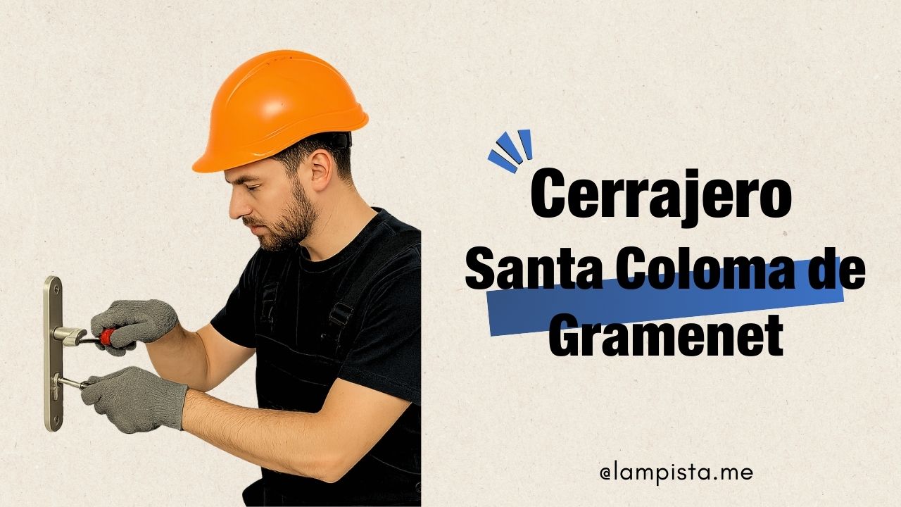 Cerrajero Santa Coloma de Gramenet