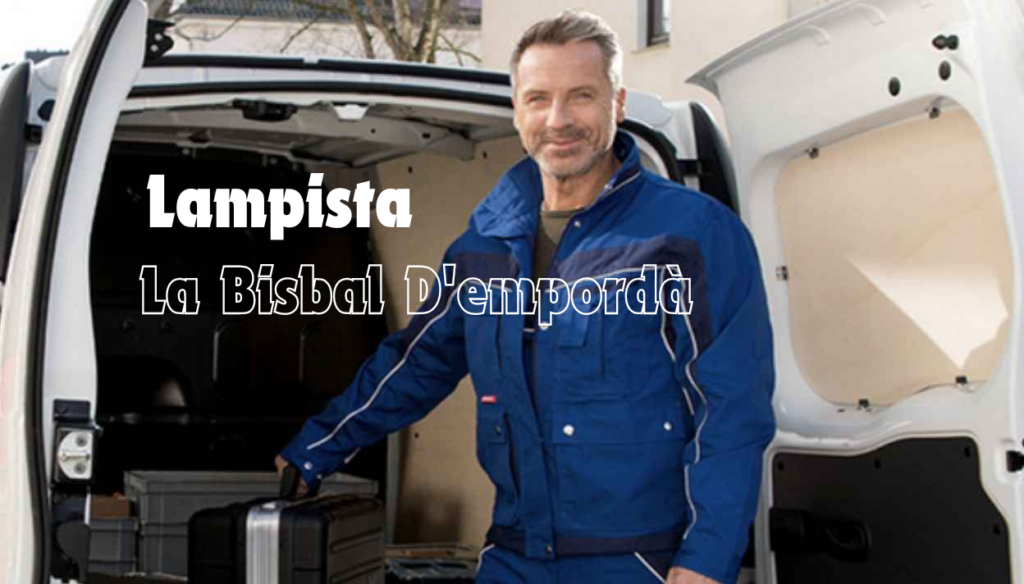 Lampista La Bisbal D'empordà